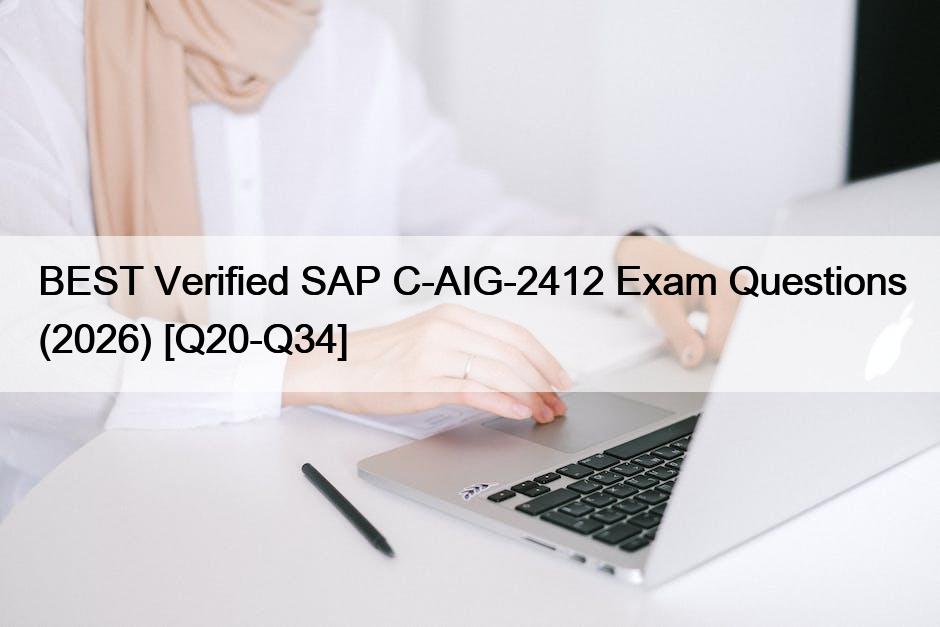BEST Verified SAP C-AIG-2412 Exam Questions (2026) [Q20-Q34]